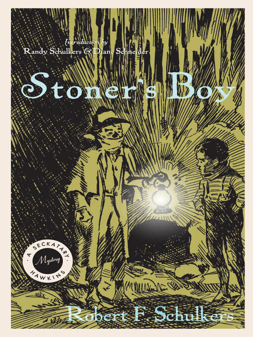 Title details for Stoner's Boy by Robert F. Schulkers - Available